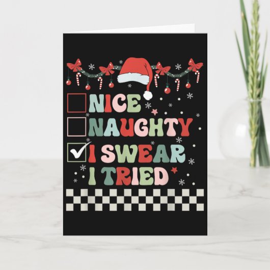 Nice Naughty I Swear I Tried Cool Christmas List S Kaart (Voorkant)