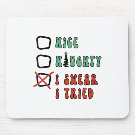Nice Naughty I Swear I Tried Funny Christmas Check Muismat (Voorkant)