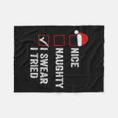 Nice Naughty I Swear I Tried Funny Christmas List Fleece Deken (Voorkant (Horizontaal))