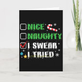 Nice Naughty I Swear I Tried Funny Christmas List  Kaart (Voorkant)