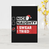 Nice Naughty I Swear I Tried Funny Christmas List  Kaart (Gele Bloem)