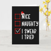 Nice Naughty I Swear I Tried Funny Christmas List Kaart (Gele Bloem)