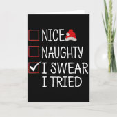 Nice Naughty I Swear I Tried Funny Christmas List Kaart (Voorkant)