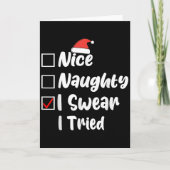 Nice Naughty I Swear I Tried Funny Christmas List Kaart (Voorkant)