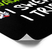 Nice Naughty I Swear I Tried Funny Christmas Pajam Poster (Hoek)