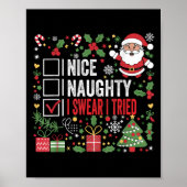 Nice Naughty I Swear I Tried Funny Christmas Santa Poster (Voorkant)