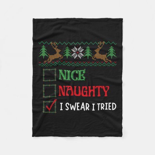 Nice Naughty I Swear I Tried Funny Christmas Xmas  Fleece Deken (Voorkant)