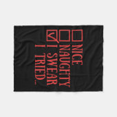 Nice Naughty I Swear I Tried Funny Xmas Fleece Deken (Voorkant (Horizontaal))