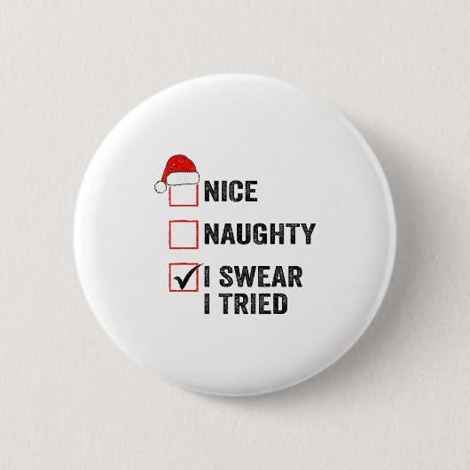 Nice, Naughty, I Swear I Tried Santa Funny Christm Ronde Button 5,7 Cm (Voorkant)