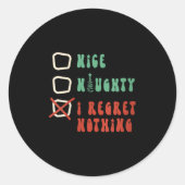 Nice Naughty I Swear I Tried V-neck Ronde Sticker (Voorkant)