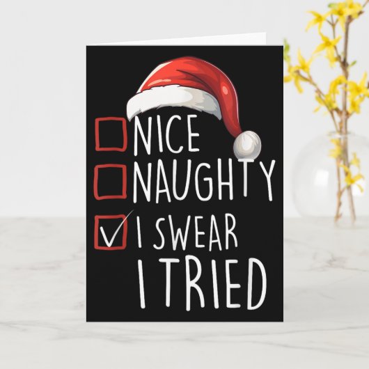 Nice Naughty I Swear I Tried Xmas Santa Claus Chri Kaart (Gele Bloem)