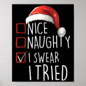 Nice Naughty I Swear I Tried Xmas Santa Claus Chri Poster (Voorkant)