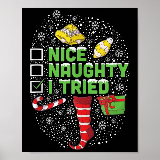 Nice Naughty I Tried Christmas Humor Xmas Clothing Poster (Voorkant)