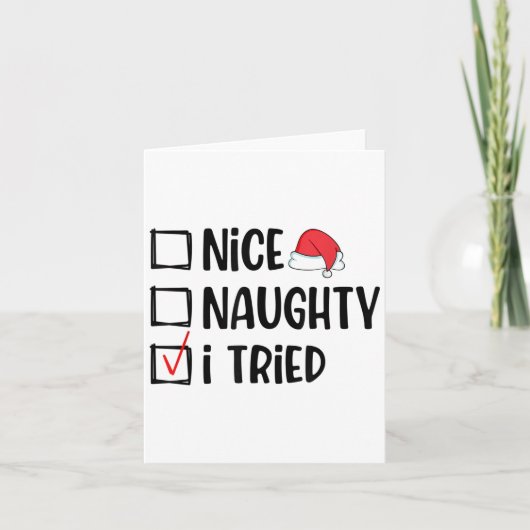 Nice Naughty I Tried Christmas List Funny Xmas  Kaart (Voorkant)