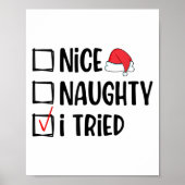 Nice Naughty I Tried Christmas List Funny Xmas  Poster (Voorkant)