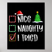 Nice Naughty I Tried Christmas List Funny Xmas  Poster (Voorkant)