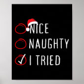 Nice Naughty I Tried Christmas List Funny Xmas San Poster (Voorkant)