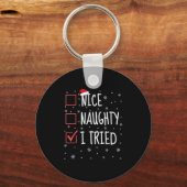 Nice Naughty I Tried Christmas List Funny Xmas San Sleutelhanger (Voorkant)