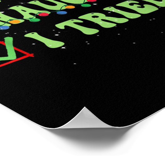 Nice Naughty I Tried Christmas List Santa Claus  Poster (Hoek)