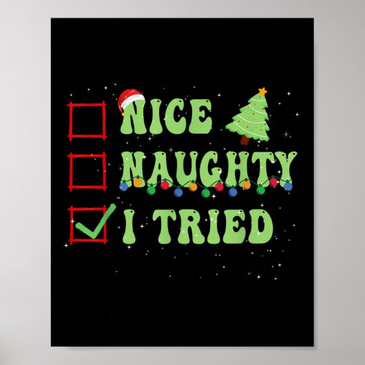 Nice Naughty I Tried Christmas List Santa Claus  Poster (Voorkant)