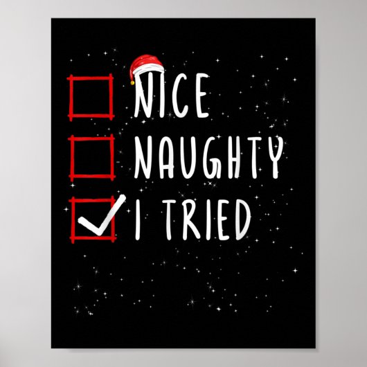 Nice Naughty I Tried Christmas List Santa Claus  Poster (Voorkant)