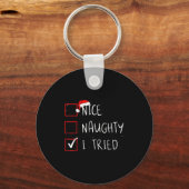 Nice Naughty I Tried Christmas List Santa Claus Sleutelhanger (Voorkant)