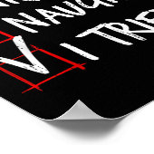 Nice Naughty I Tried Christmas List Santa Costume  Poster (Hoek)