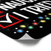 Nice Naughty I Tried Christmas List Santa Costume  Poster (Hoek)