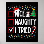Nice Naughty I Tried Christmas List Santa Costume  Poster (Voorkant)