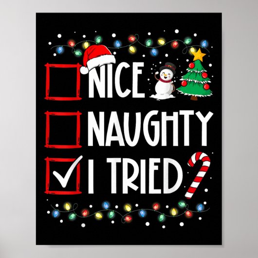 Nice Naughty I Tried Christmas List Santa Costume  Poster (Voorkant)