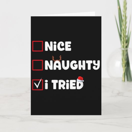 Nice Naughty I Tried Christmas List Xmas Santa Cla Kaart (Voorkant)