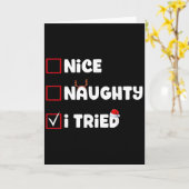 Nice Naughty I Tried Christmas List Xmas Santa Cla Kaart (Gele Bloem)