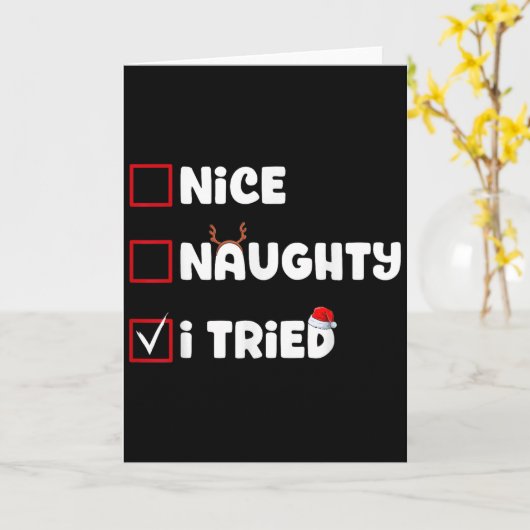 Nice Naughty I Tried Christmas List Xmas Santa Cla Kaart (Gele Bloem)