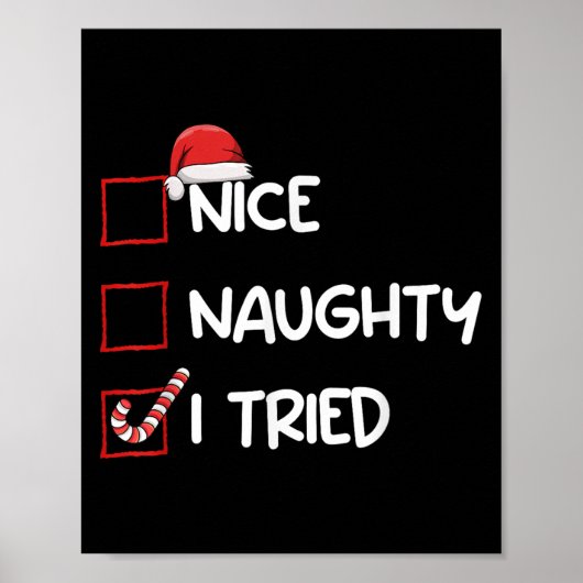 Nice Naughty I Tried Christmas List Xmas Santa Cla Poster (Voorkant)