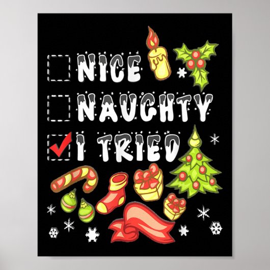 Nice Naughty I Tried Funny Candy Christmas Pajama  Poster (Voorkant)