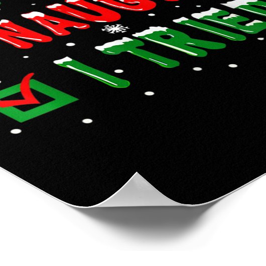 Nice Naughty I Tried Funny Christmas Family Matchi Poster (Hoek)