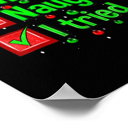 Nice Naughty I Tried Funny Christmas Family Matchi Poster (Hoek)