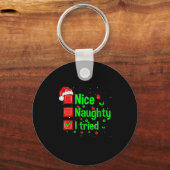 Nice Naughty I Tried Funny Christmas Family Matchi Sleutelhanger (Voorkant)