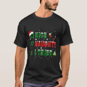 Nice Naughty I Tried Funny Christmas Family Matchi T-shirt (Voorkant)