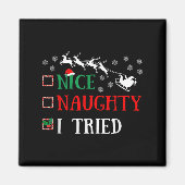 Nice Naughty I Tried Funny Christmas Joke  Magneet (Voorkant)