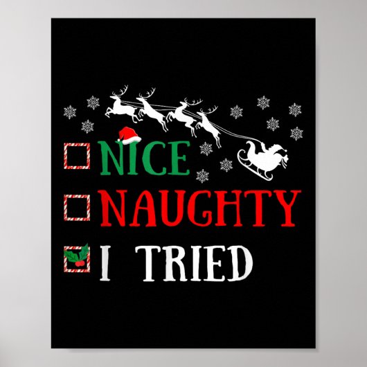 Nice Naughty I Tried Funny Christmas Joke  Poster (Voorkant)
