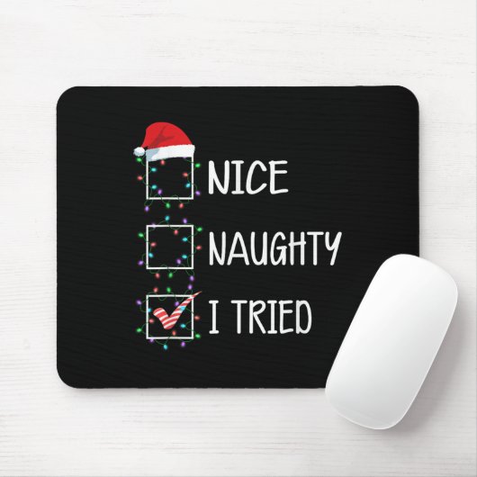 Nice Naughty I Tried Funny Christmas List  Muismat (Met muis)