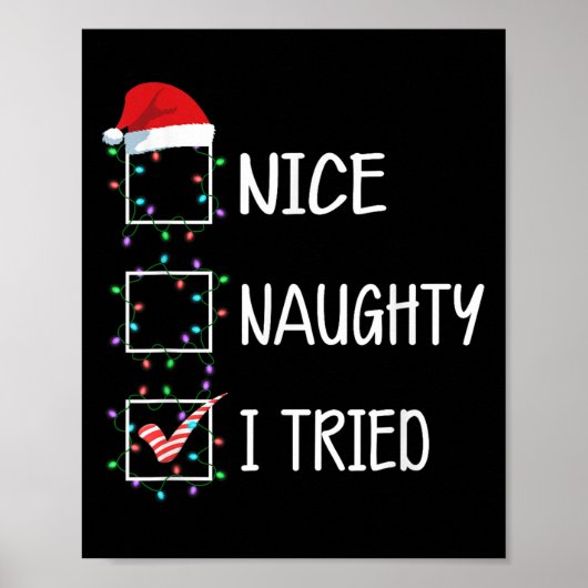 Nice Naughty I Tried Funny Christmas List  Poster (Voorkant)