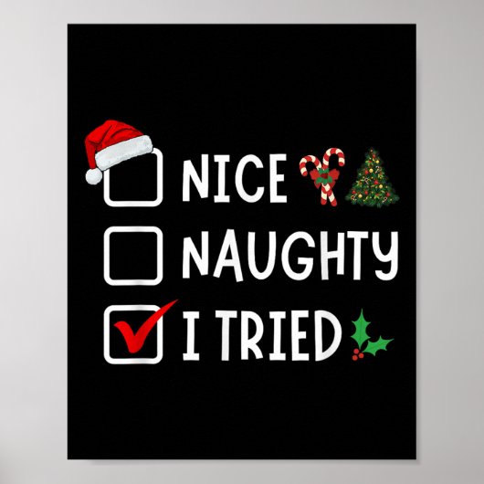 Nice Naughty I Tried Funny Christmas List Santa Xm Poster (Voorkant)