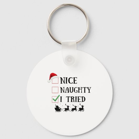 Nice Naughty I Tried Funny Christmas List Sleutelhanger (Voorkant)