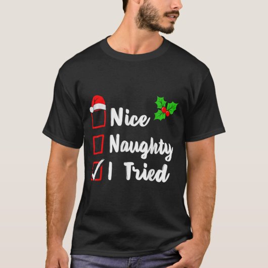 Nice Naughty I Tried Funny Christmas Pjs Family Ma T-shirt (Voorkant)