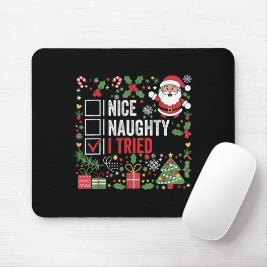 Nice Naughty I Tried Funny Christmas Santa Claus Muismat (Met muis)