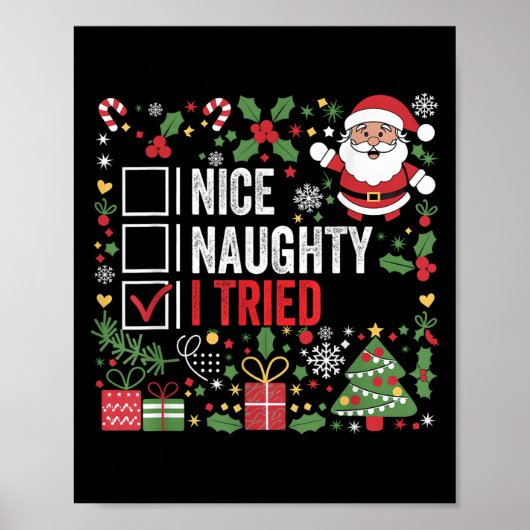 Nice Naughty I Tried Funny Christmas Santa Claus  Poster (Voorkant)