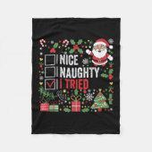 Nice Naughty I Tried Funny Christmas Santa Claus T Fleece Deken (Voorkant)