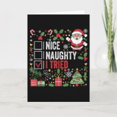 Nice Naughty I Tried Funny Christmas Santa Claus T Kaart (Voorkant)